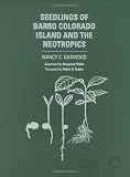 Seedlings of Barro Colorado Island and the neotropics