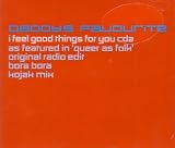 I Feel Good Things For You