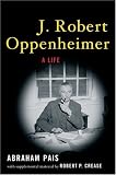 J. Robert Oppenheimer: A Life