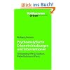 Psychoanalytische Erkenntnishaltungen und Interventionen: Schl�sselbegriffe f�r Studium, Weiterbildung und Praxis