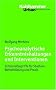 Psychoanalytische Erkenntnishaltungen und Interventionen: Schl�sselbegriffe f�r Studium, Weiterbildung und Praxis