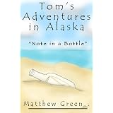 Note in a Bottle (Tom's Adventures in Alaska)