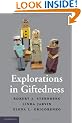 Explorations in Giftedness