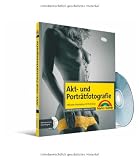 Produkt-Bild: Akt- und Portr&auml;tfotografie: Inklusive Fotostyling mit Photoshop