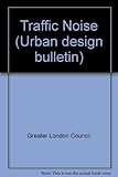 Traffic noise: major urban roads