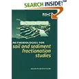 Methodologies for Soil and Sediment Fractionation Studies by  P. Quevauviller