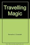 Travelling magic