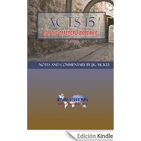 Acts 15 for the Practical Messianic
