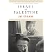 Israel and Palestine: Reappraisals, Revisions, Refutations
