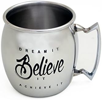 Inspirational Stainless Steel Mug Quotation Dream It Believe It Achieve It (for Cold Drinks)
