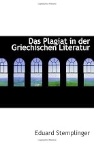 Das Plagiat in der Griechischen Literatur