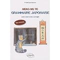 Neko No Te Grammaire Japonaise Appliquee avec Exercices Corriges
