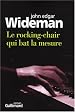 Le rocking-chair qui bat la mesure