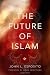The Future of Islam Image of The Future of Islam