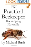 The Practical Beekeeper: Beekeeping N...