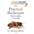 The Practical Beekeeper: Beekeeping Naturally