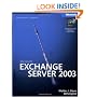 Microsoft Exchange Server 2003 Administrator's Companion (Administrators Companion)