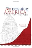 Rescuing America: The Bipartisan Path