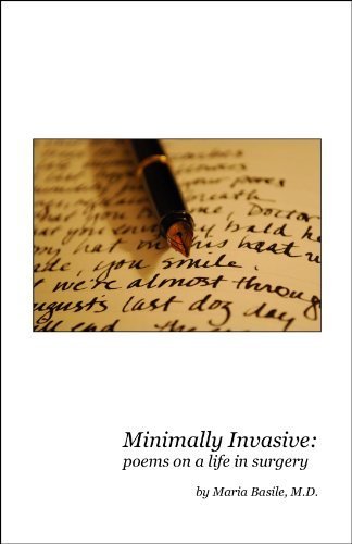 minimally invasive poems on a life in surgery