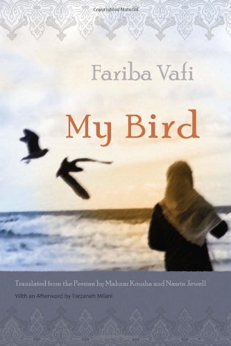 My Bird (Middle East Literature in Translation)
