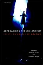 Approaching the Millennium: Essays on "Angels in America" (Theater: Theory/Text/Performance)