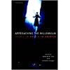 Approaching the Millennium: Essays on Angels in America (Theater: Theory/Text/Performance)