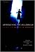 Approaching the Millennium: Essays on Angels in America (Theater: Theory/Text/Performance)