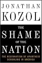 The Shame of the Nation: The Restoration of Apartheid Schooling in America