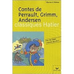 Contes de Perrault, Grimm, Andersen