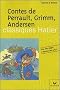 Contes de Perrault, Grimm, Andersen