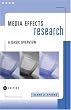Media Effects Research: A Basic Overview (with InfoTrac) (Wadsworth Series in Mass Communication and Journalism)