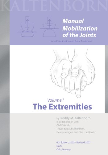 Manual Mobilization of the Joints Vol I The Extremities