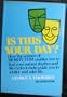 Is this your day?: How biorhythm helps you determine your life cycles,