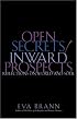 Open Secrets / Inward Prospects: Reflections on World and Soul