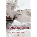 La communaut� du sud - Sookie Stackhouse pr�sente interlude mortel