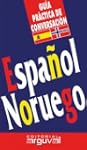 Gu�a de Conversaci�n Espa�ol-Noruego