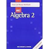holt algebra 2 texas lab manual workbook algebra 2