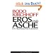 Eros und Asche. Ein Freundschaftsroman