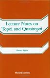 Lecture Notes on Topoi and Quasitopoi