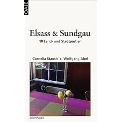 Elsass und Sundgau: 18 Land- und Stadtpartien