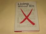 Living, Without Milk