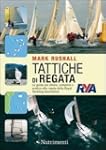 Tattiche di regata. La guida pi� chia...