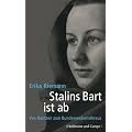 Stalins Bart ist ab: Von Bautzen zum Bundesverdienstkreuz