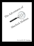The Complete Adventures of Sherlock Holmes, Annotated