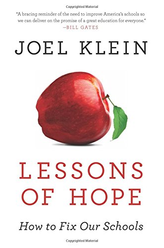 Lessons of Hope: How to Fix Our Schools