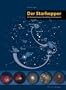 Der Starhopper: 20 Himmelstouren f�r Hobby-Astronomen