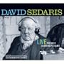 David Sedaris: Live For Your Listening Pleasure [AUDIOBOOK] [UNABRIDGED] (Audio CD)