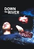 Down The River
