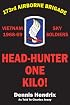 Head Hunter-One Kilo!