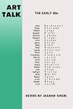 Art Talk: The Early 80s (Da Capo Paperback)